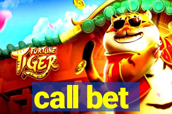 call bet